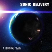 Review: Sonic Delivery - A Thousand Years